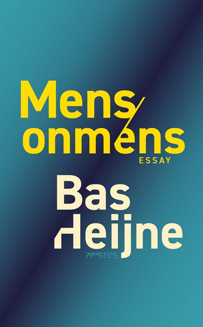 Mens/onmens, Bas Heijne - Ebook - 9789044641493