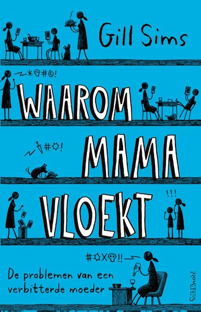 Waarom mama vloekt, Gill Sims - Paperback - 9789044641608