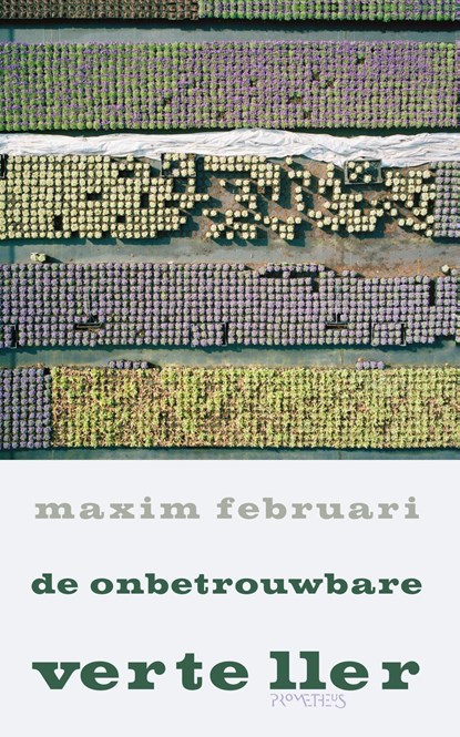 De onbetrouwbare verteller, Maxim Februari - Ebook - 9789044641653