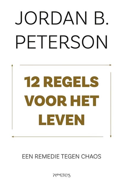 12 regels voor het leven, Jordan Peterson - Paperback - 9789044642292