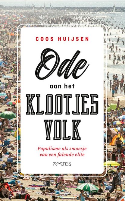 Ode aan het klootjesvolk, Coos Huijsen - Paperback - 9789044642766