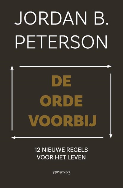 De orde voorbij, Jordan Peterson - Paperback - 9789044642995