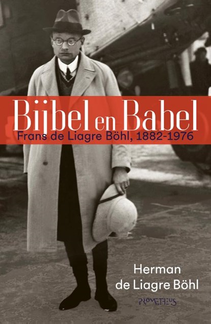 Bijbel en Babel, Herman de Liagre Böhl - Gebonden - 9789044643534