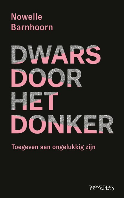 Dwars door het donker, Nowelle Barnhoorn - Ebook - 9789044644517