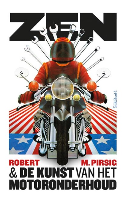 Zen en de kunst van het motoronderhoud, Robert M. Pirsig - Gebonden - 9789044644616