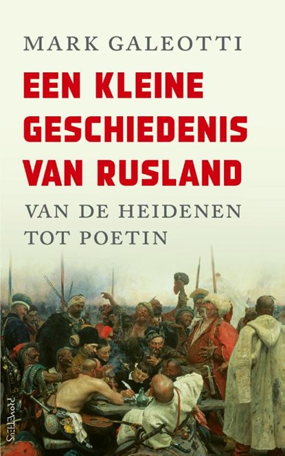 Een kleine geschiedenis van Rusland, Mark Galeotti - Paperback - 9789044644692