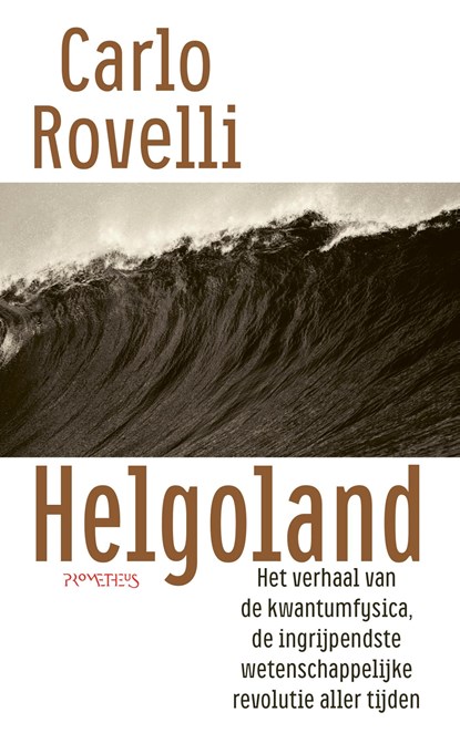Helgoland, Carlo Rovelli - Ebook - 9789044645057