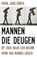 Mannen die deugen, Ivan Jablonka - Paperback - 9789044645330