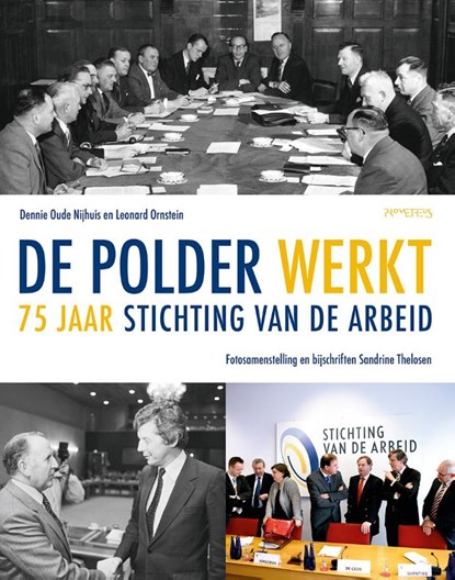 De polder werkt, Leonard Ornstein ; Dennie Oude Nijhuis - Gebonden - 9789044645361
