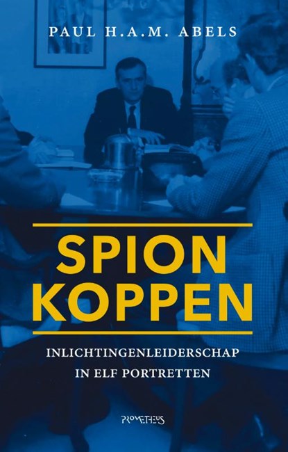 Spionkoppen, Paul H.A.M. Abels - Paperback - 9789044645378