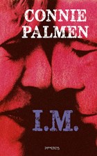 I.M. | Connie Palmen | 
