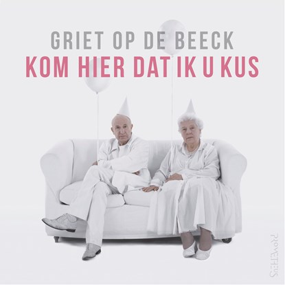 Kom hier dat ik u kus, Griet Op de Beeck - Luisterboek MP3 - 9789044645736