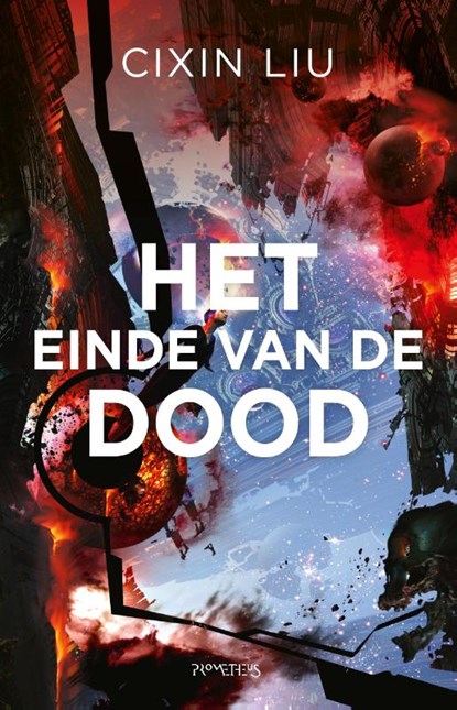 Het einde van de dood, Cixin Liu - Paperback - 9789044645835