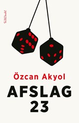 Afslag 23, Özcan Akyol -  - 9789044646474