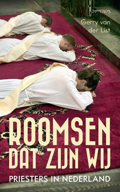 Roomsen, dat zijn wij, Gerry van der List - Paperback - 9789044646597