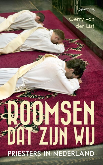 Roomsen, dat zij wij, Gerry van der List - Ebook - 9789044646603