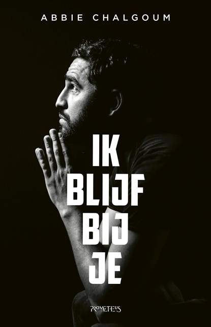 Ik blijf bij je, A. Chalgoum - Ebook - 9789044646832
