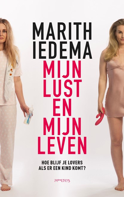 Mijn lust en mijn leven, Marith Iedema - Paperback - 9789044647075