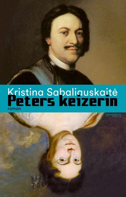 Peters keizerin, Kristina Sabaliauskaitė - Paperback - 9789044647112