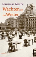 Wachten op het Westen | Nausicaa Marbe | 