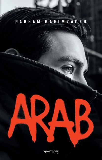 Arab, Parham Rahimzadeh - Paperback - 9789044647587