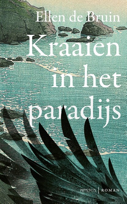 Kraaien in het paradijs, Ellen de Bruin - Ebook - 9789044647617