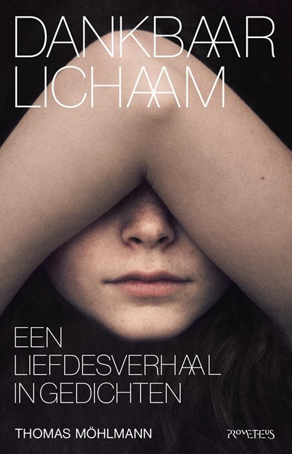 Dankbaar lichaam, Thomas Möhlmann - Ebook - 9789044647747