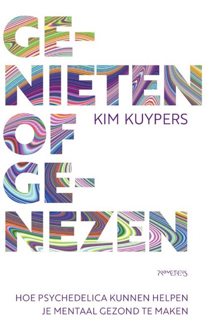Genieten of genezen, Kim Kuypers - Paperback - 9789044647808