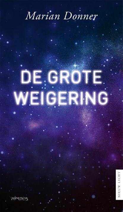 De grote weigering, Marian Donner - Paperback - 9789044647846