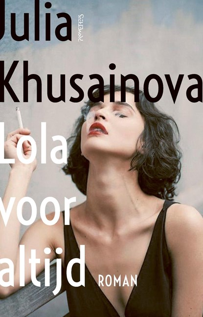 Lola voor altijd, Julia Khusainova - Ebook - 9789044648423