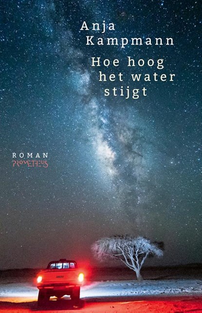 Hoe hoog het water stijgt, Anja Kampmann - Paperback - 9789044648683