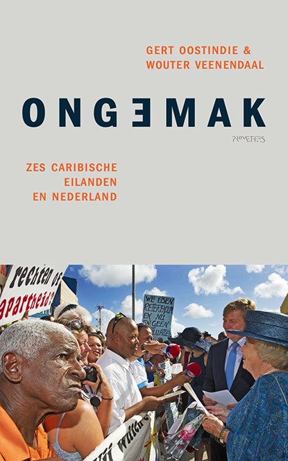 Ongemak, Gert Oostindie ; Wouter Veenendaal - Paperback - 9789044649260
