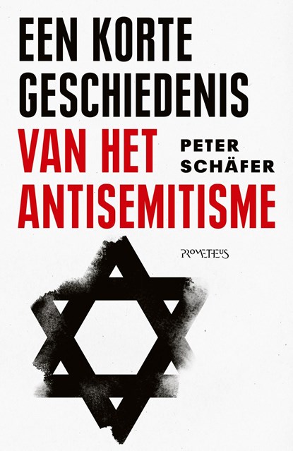 Een korte geschiedenis van het antisemitisme, Peter Schäfer - Ebook - 9789044649437