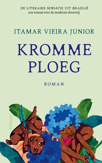 Kromme ploeg, Itamar Vieira Junior - Ebook - 9789044649673