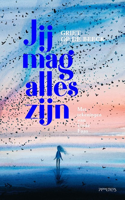 Jij mag alles zijn, Griet Op de Beeck - Ebook - 9789044650501