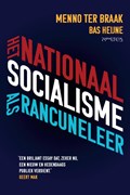 Het nationaalsocialisme als rancuneleer | Menno ter Braak ; Bas Heijne | 