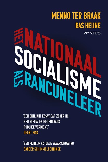 Het nationaalsocialisme als rancuneleer, Menno ter Braak ; Bas Heijne - Ebook - 9789044651003