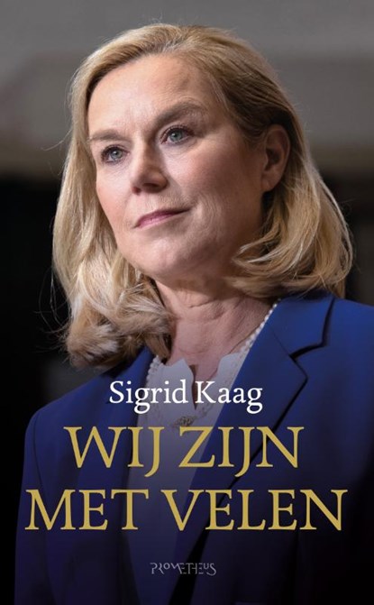 Wij zijn met velen, Sigrid Kaag - Paperback - 9789044651447