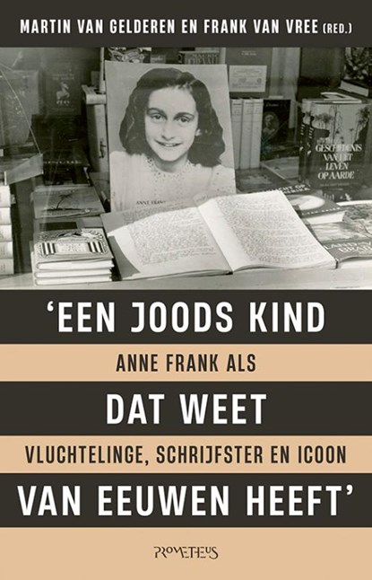 Joods kind dat weet van eeuwen heeft, Martin van Gelderen ; Frank van Vree - Paperback - 9789044651461