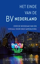 Het einde van de BV Nederland | Kim Putters | 