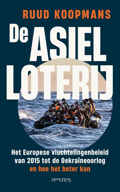 De asielloterij, Ruud Koopmans - Paperback - 9789044652697