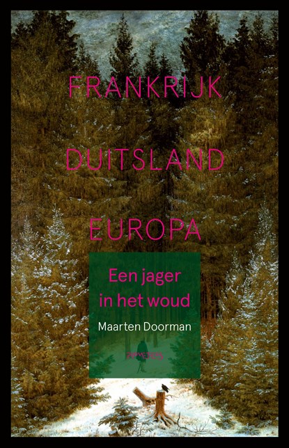 Een jager in het woud, Maarten Doorman - Ebook - 9789044653007