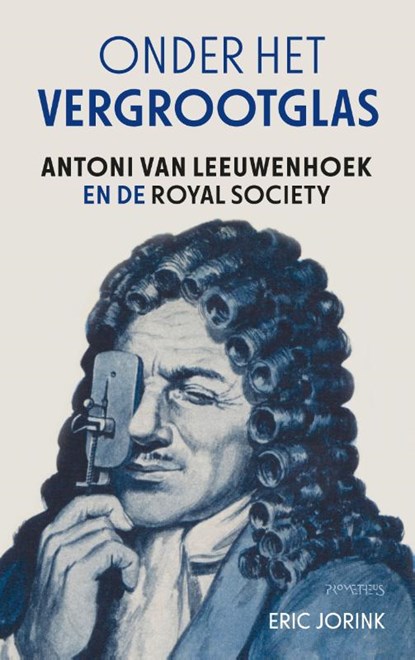 Onder het vergrootglas, Eric Jorink - Paperback - 9789044653175