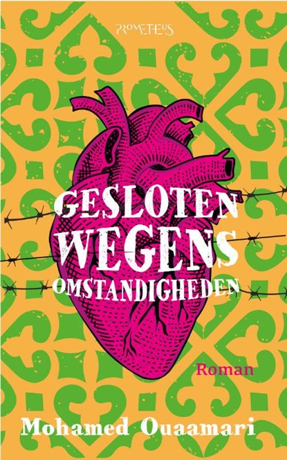 Gesloten wegens omstandigheden, Mohamed Ouaamari - Paperback - 9789044653496