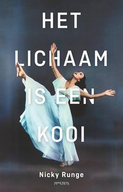 Het lichaam is een kooi, Nicky Runge - Ebook - 9789044653632