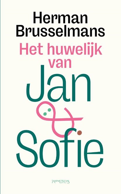 Het huwelijk van Jan en Sofie, Herman Brusselmans - Gebonden - 9789044653700