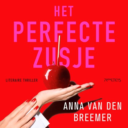 Het perfecte zusje, Anna van den Breemer - Luisterboek MP3 - 9789044653892