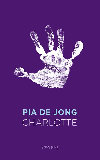Charlotte, Pia de Jong - Paperback - 9789044653922
