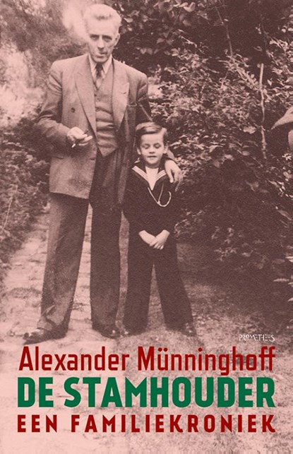 De stamhouder, Alexander Münninghoff - Gebonden - 9789044653953