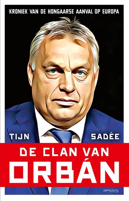De clan van Orbán, Tijn Sadée - Paperback - 9789044654271